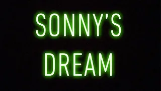sonny s dream