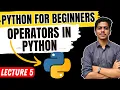 Operators in Python Aniket Mane Lecture 5