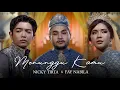 Download Lagu Nicky Tirta X Fay Nabila - Menunggu Kamu (Official Music Video)