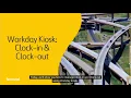 How to clock in and clock out using Workday Kiosks for specific Projects and Concessions