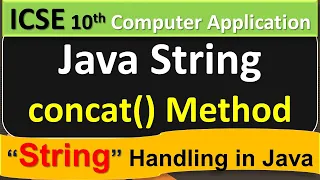 Java - String Handling concat Method ICSE 10th Computer Application