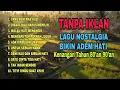 Viral! Lagu nostalgia Indonesia tahun 80an dan 90an | tanpa iklan | bagian 2