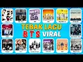 Download Lagu KAMU SUKA NONTON BTS? COBA TEBAK LAGU BTS INI | Boy With Luv, Dynamite, Butter, Life Goes On, …
