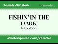 Niko Moon - FISHIN' IN THE DARK [Karaoke]