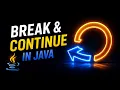 Break vs Continue in Java Explained Complete Beginner Guide