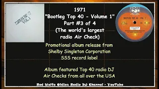 Download 1971 Bootleg Top 40 DJs Vol 1 Pt 3 of 4 - World's Largest Radio Air Check MP3