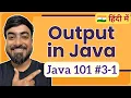 Output in Java Hindi Java 101 3-1