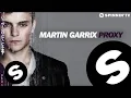 Download Lagu Martin Garrix - Proxy (Original Mix) [Free Download]