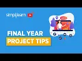 Final Year Project Tips 2026 Final Year Project Presentation Tips Examples Simplilearn
