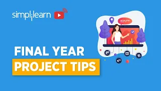 Final Year Project Tips 2026 Final Year Project Presentation Tips Examples Simplilearn