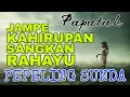 JAMPE KAHIRUPAN SANGKAN RAHAYU