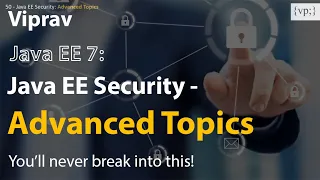 50 - Java EE Security Advanced Topics