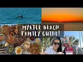Myrtle Beach Food Family Fun Guide BEST Restaurants BBQ Dolphin Tour Breweries for Vacation