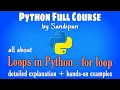 Lec 20 Loops in Python for loop detailed explanation with examples Python full course