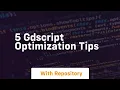 5 gdscript optimization tips