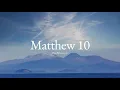 Matthew Chapter 10 ESV Daily Bible Reading HearBelieve com