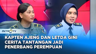 Kapten Ajeng & Letda Gini Ungkap Guru Terbaik Jadi Penerbang TNI AU #QNA