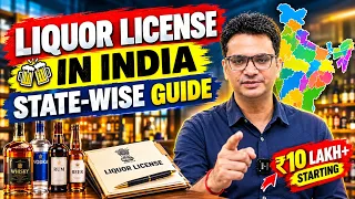 Liquor License in India 2026 | State Wise Complete Guide | All States Explained in Detail