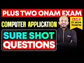 Plus Two onam exam Computer Application SURE SHOT QUESTIONS Plus Two Commerce Humanities