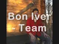 Bon Iver - Team