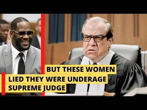 Download MP3 These women lied they were underage, Supreme Judge for Free R Kelly