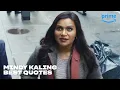Best Mindy Kaling Quotes Late Night Prime