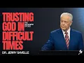 Trusting God in Difficult Times The Goodness of God Dr Jerry Savelle