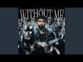 Download Lagu Without Me
