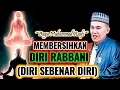 Download Lagu Buya Muhammad Rusfi - Membersihkan Diri Rabbani (Diri Sebenar Diri) || #LatifahQalbi