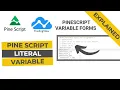 Pinescript variable forms literal variable type Pine script Course Lesson 10