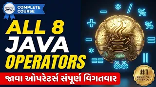 The Ultimate Guide to All 8 Java Operators in Gujarati