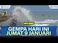 Lagu 🔴INFO BMKG GEMPA HARI INI JUMAT 9 JANUARI 2026, TERJADI DI LAUT DAN DARAT