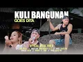 Download Lagu GOES DITA - KULI BANGUNAN  (OFFICIAL MUSIC VIDEO) MP3