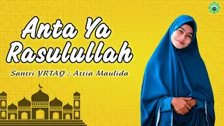 Download ANTA YA RASULULLAH | YRTAQ MP3