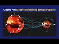 Cinema 4D Electric Discharges between Objects