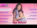 Download Lagu Kya Kehna Movie All Songs| Audio Jukebox | Saif Ali Khan, Preity Zinta, Rajesh Roshan | 90's Hits