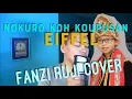 Download Lagu Nokuro Koh Koupusan - Eiffel Paul Pailus (A cover by Fanzi Ruji) with English translation