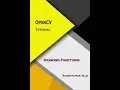 OpenCV Tutorial - Drawing Functions with Python Program