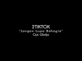 Download Lagu 2TikTok - Jangan Lupa Bahagia (Official Music Video NAGASWARA) #music