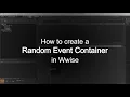 Random Event Container - Wwise tip