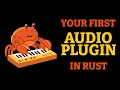 Your First Plugin in Rust VST CLAP