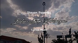 Download Stevan Pasaribu - Belum Siap Kehilangan (Lyrics Music) MP3