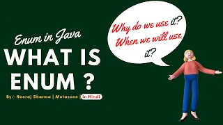 - What is enum or enumeration in java Why do we use it and When we will use it In Hindi