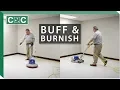 How to Buff and Burnish a Floor Clean Care