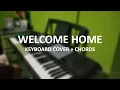 Download Lagu WELCOME HOME - KEYBOARD COVER + CHORDS ( GMS LIVE ) MP3