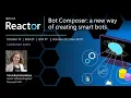 Bot Composer A New Way of Creating Smart Bots