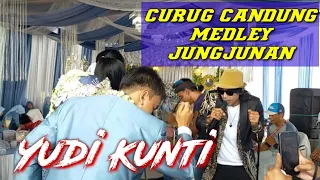 curug candung medley jungjunan live show yudi kunti cuantani cilame
