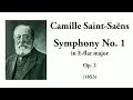 Saint-Saëns: Symphony No. 1 in E-flat major, Op. 2 (with Score)