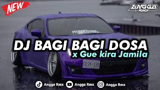 dj old bagi bagi dosa x gue kira jamila slow bass mengkane cocok buat bersantai 