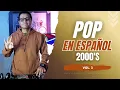 Download Lagu Mix Pop en Español 2000's (vol. 3) | Sin Bandera, RBD, Reik, Juanes, Maná, Shakira | DJ Elliot Vidal